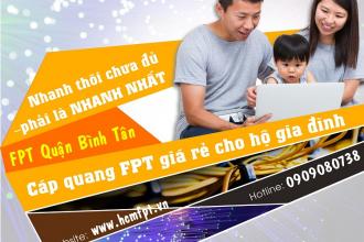 Các gói cước mạng Fpt giá rẻ chất lượng tại Bình Tân