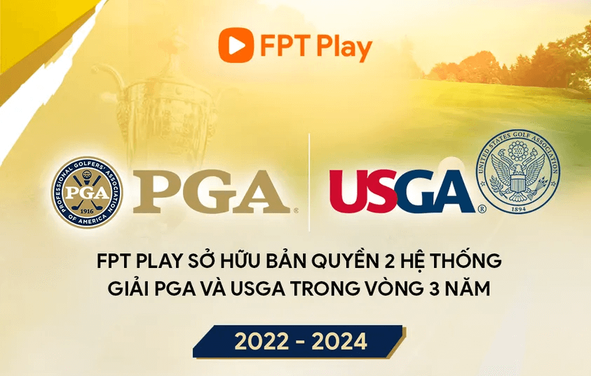 Xem USGA và PGA Championship trực tiếp trên FPT Play
