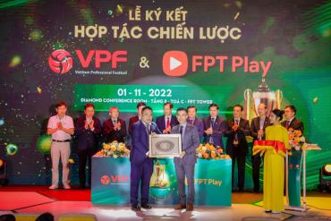 Truyền hình FPT Play và VPF hợp tác chiến lược nâng tầm bóng đá Việt Nam